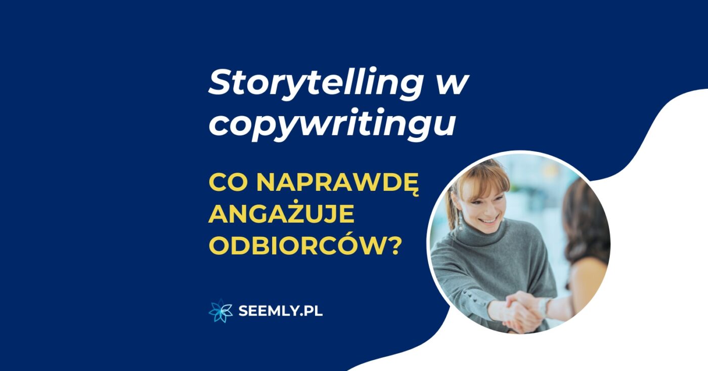 opowiadanie historii w reklamach i tekstach marketingowych