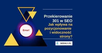 Wpływ przekierowania 301 na pozycjonowanie strony
